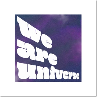 We Are Universe Posters and Art